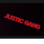 JUSTIC GANG