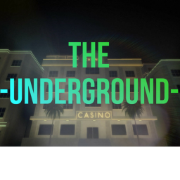 - The Underground -