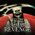 [UPDATE] Sama's Revenge [HORROR]
