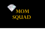 MOMS SQUAD