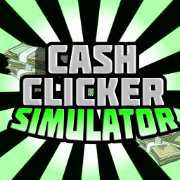Cash Clicking Simulator!{NEW!}