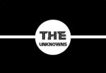 |- The Unknowns -|