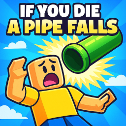 Obby but if you die a pipe falls [FIXED]