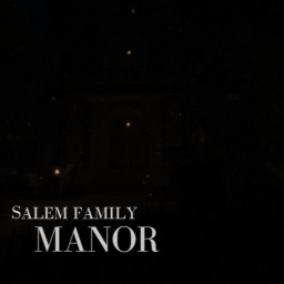 The Salem Family Manor