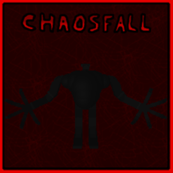 Chaosfall [in-dev edition]
