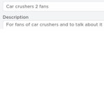 Car Crushers fan group!