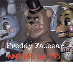 Survival The Freddy Fazbear and his Goons (HOUSE)