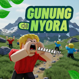 Mount Nyora | Play while shouting