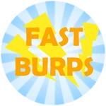 Faster Burps