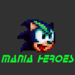 Mania Heroes!