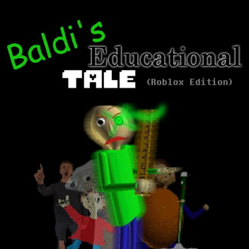 Baldi's Educational Tale