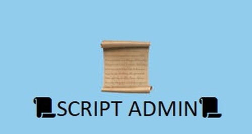  📜Scripting Admin📜