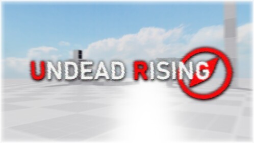 Undead Rising [ MOVED ]