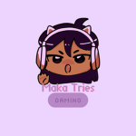MakaTriesGaming
