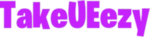 TakeUEezy's Community