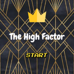 The High Factor