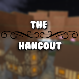 The Hangout👌