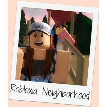 Robloxia Neighborhood 