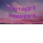 Brother's Keeper's
