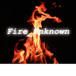 Fire Unknown