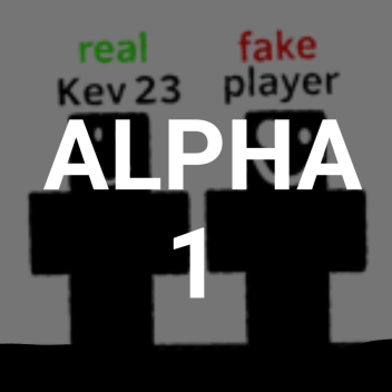FAKE PLAYERS (ALPHA 1)