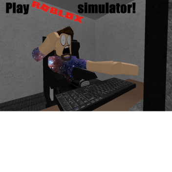 PLAY ROBLOX SIMULATOR