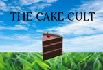 THE CAKE CULTT