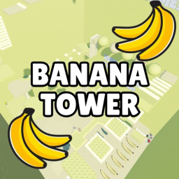 🍌Banana Tower🍌