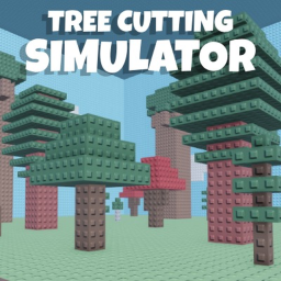 Tree Cutting Simulator [EARLY ACCESS]