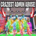 🤑 ADMIN ABUSE EVERYDAY 🤑