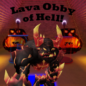 Lava Obby of Hell!