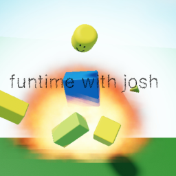 funtime with josh