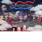 ~Gacha Life Squad~
