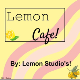 Lemon Cafe!