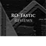 RO-Tastic Reviews Fan Club