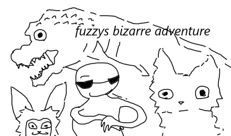 fuzzys  ｂｉｚａｒｒｅ adventure