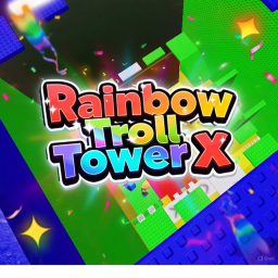 🌈😈 Rainbow Troll Tower X (Final Hours)