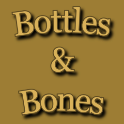 Bottles and Bones