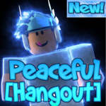Peaceful Hangout