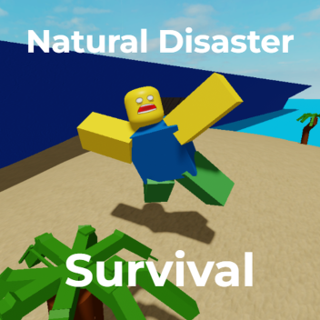 Natural Disaster Survival