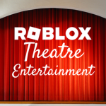 Roblox Theatre Entertainment