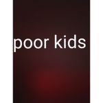 Poor girls and boys