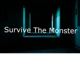 Survive The Monster