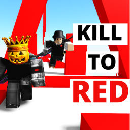 Kill To Red [NEW UPDATE]