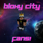 Bloxy City Fans!