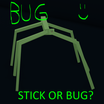 STICKBUGGED