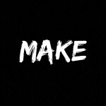 MAKE