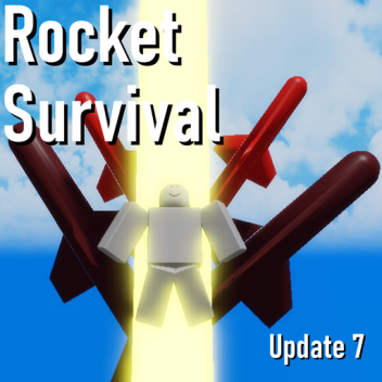 [EVENT] Rocket Survival!