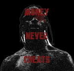 Money never cheats aka MNC
