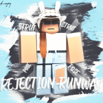 Rejection Runway (NEEDS FIXING) ♥ CE
